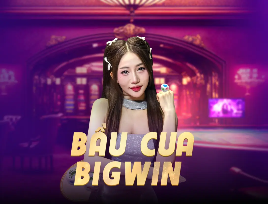 Bầu Cua BigWin bc_77784
